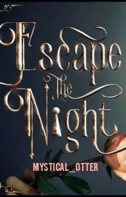 ||Escape the Night-Season 2|| [CLOSED] 