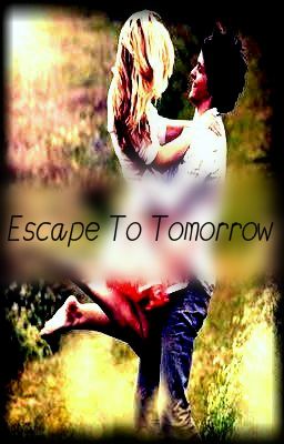 Escape To Tomorrow