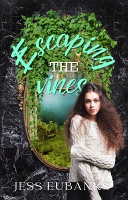 Escaping The Vines