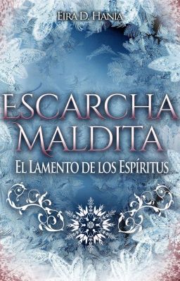 Escarcha Maldita: El Lamento de los Espíritus