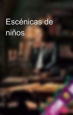 Escénicas de niños 