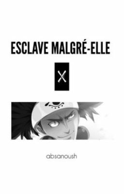 Esclave Malgré-Elle.