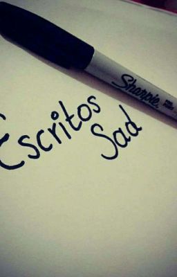 ♡《Escritos Sad》♡