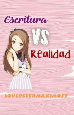 Escritura VS Realidad