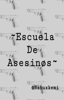 ~Escuela De Asesinos~ (Creepypastas)