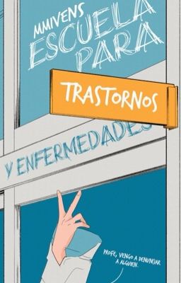 Escuela para trastornos y enfermedades. {DISPONIBLE EN FÍSICO}