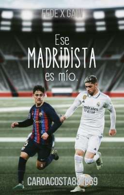 Ese Madridista Es Mío 