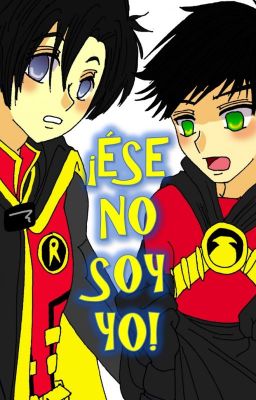 ¡Ése no soy yo! [DamiJon/JayTim]