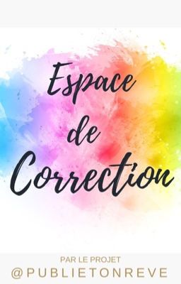 Espace de correction - Publie ton rêve