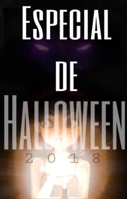 Especial de Halloween | 2018 |