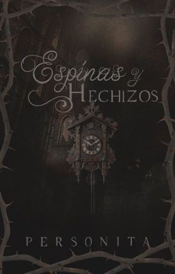 Espinas y Hechizos