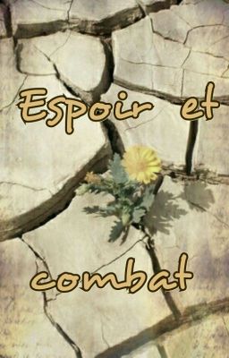 Espoir et combat