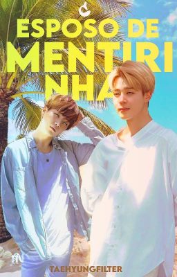 Esposo de Mentirinha | Yoonmin (PJM + MYG)