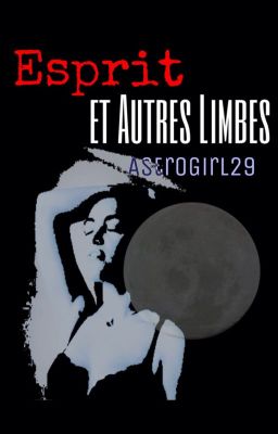 Esprit et Autres Limbes