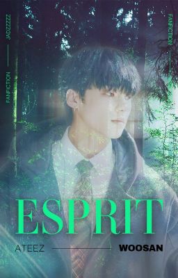 Esprit ~ 𝒲𝑜𝑜𝓈𝒶𝓃