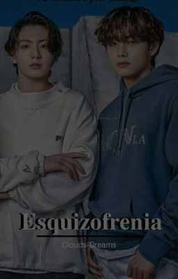 ESQUIZOFRENIA ( VKOOK ) 