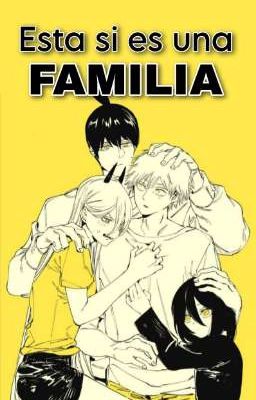 Esta si es una Familia - Chainsaw Man 