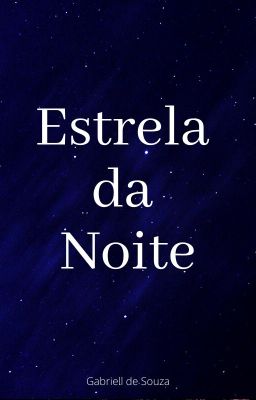 Estrela da Noite.