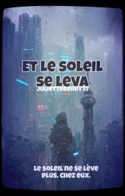 Et le soleil se leva | EN COURS