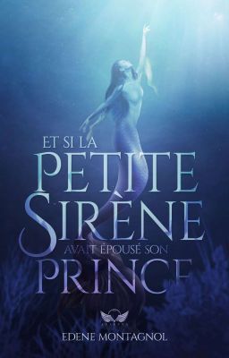 Et si la petite sirène avait épousé son prince ?