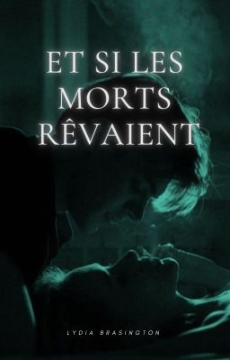 Et si les morts rêvaient