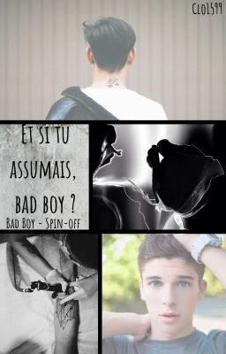 Et si tu assumais, bad boy ? - Bad Boy Spin-off