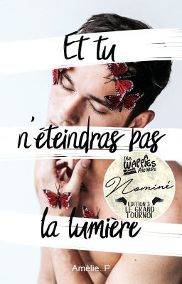 Et tu n'éteindras pas la lumière [Terminée]