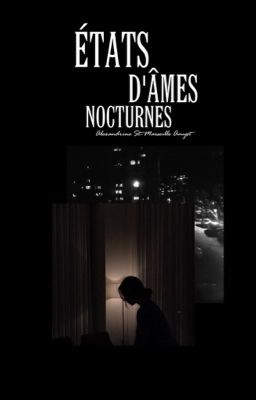 États d'âmes nocturnes 