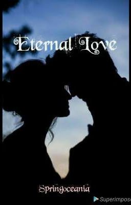 Eternal Love (On Hold)