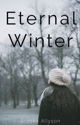 Eternal Winter: A One-Shot 