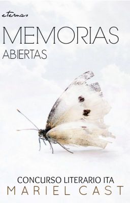 Eternas memorias abiertas [consurso literario Ita]