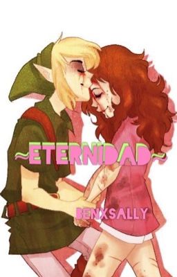 ~Eternidad~ BenxSally