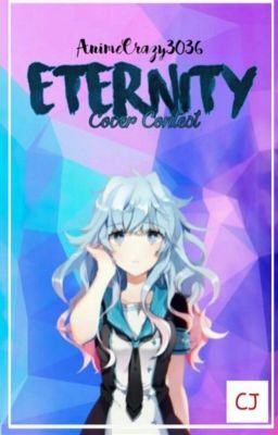 Eternity ☆ Cover Contests 