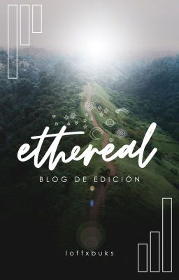 Ethereal |Blog sobre edición