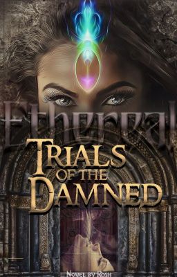 Ethereal: Trials of the Damned (On Hold!)