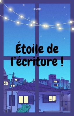 Étoile de l'écriture ( concours )