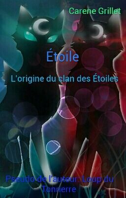 Etoile ; L'origine Du Clan Des Etoiles