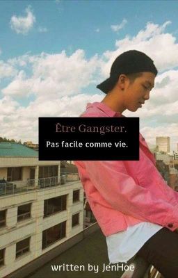 Être Gangster... Pas facile comme vie [BTS NAMJOON]