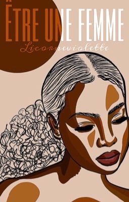 Être une Femme [Terminé]