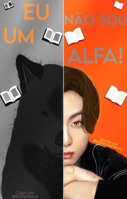 Eu não sou um Alfa! - JIKOOK