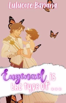 Eugenzel Is The Type Of...