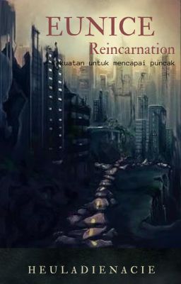 EUNICE (Reincarnation)