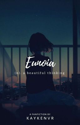 Eunoia [Karma x Reader]