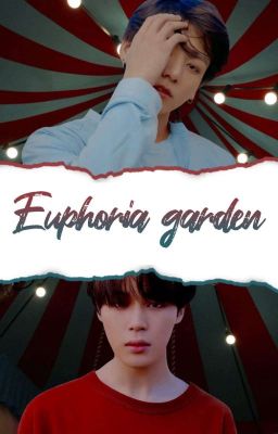 Euphoria Garden | pjm&jjk