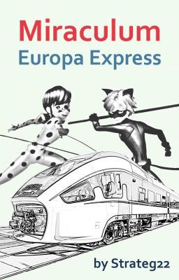 Europa Express || Miraculum