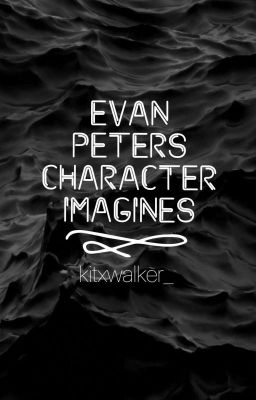 Evan Peters Character Imagines 