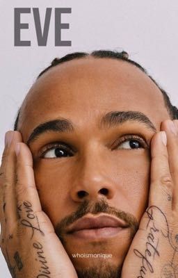 EVE || Lewis Hamilton 