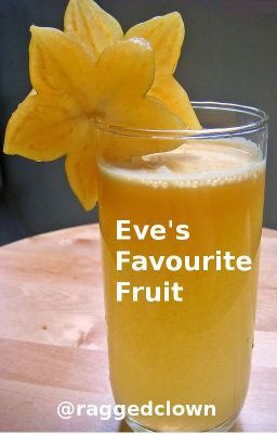 Eve's Favourite Fruit (and other stories)