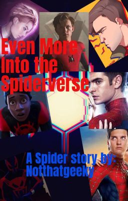 Even More Into the Spider Verse