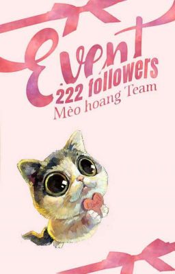 EVENT MỪNG 222 FOLLOWERS MHT [HOÀN]